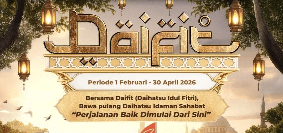 Beli Mobil Daihatsu Periode Februari–April 2026, Berpeluang Berangkat Umroh
